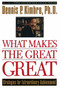 What Makes the Great Great (Strategies for Extraordinary Achievement) by Dennis Kimbro, 9780385483964