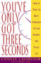 You've Got Only Three Seconds (How to Make the Right Impression in Your Business and Social Life) by Camille Lavington, 9780385484558
