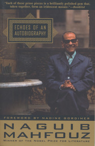 Echoes of an Autobiography by Naguib Mahfouz, 9780385485562