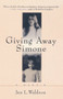 Giving Away Simone by Jan L. Waldron, 9780385485999