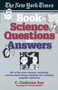 The New York Times Book of Science Questions & Answers by C. Claiborne Ray, 9780385486606