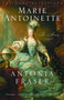 Marie Antoinette (The Journey) by Antonia Fraser, 9780385489492