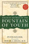 Ancient Secret of the Fountain of Youth by Peter Kelder, 9780385491624