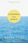 Cathedral of the World (Sailing Notes for a Blue Planet) by Myron Arms, 9780385494762