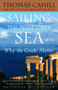 Sailing the Wine-Dark Sea (Why the Greeks Matter) by Thomas Cahill, 9780385495547