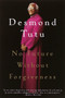 No Future Without Forgiveness by Desmond Tutu, 9780385496902