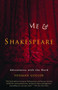 Me and Shakespeare (Adventures with the Bard) by Herman Gollob, 9780385498180