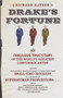 Drake's Fortune (The Fabulous True Story of the World's Greatest Confidence Artist) by Richard Rayner, 9780385499507