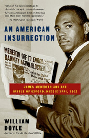 An American Insurrection (James Meredith and the Battle of Oxford, Mississippi, 1962) by William Doyle, 9780385499705
