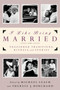 I Like Being Married (Treasured Traditions, Rituals and Stories) by Michael Leach, Therese J. Borchard, 9780385502320