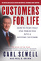 Customers for Life (How to Turn That One-Time Buyer Into a Lifetime Customer) by Carl Sewell, Paul B. Brown, 9780385504454