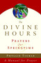The Divine Hours (Volume Three): Prayers for Springtime (A Manual for Prayer) by Phyllis Tickle, 9780385505574