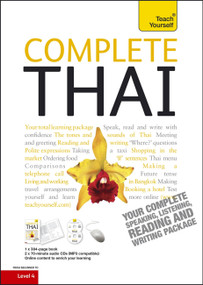 Complete Thai Beginner to Intermediate Course (Learn to read, write, speak and understand a new language) by David Smyth, 9781444101911