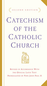 Catechism of the Catholic Church (Second Edition) by U.S. Catholic Church, 9780385508193