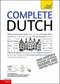 Complete Dutch Beginner to Intermediate Course (Learn to read, write, speak and understand a new language) by Gerdi Quist, Dennis Strik, 9781444102383