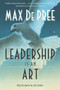 Leadership Is an Art by Max Depree, 9780385512466