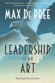 Leadership Is an Art by Max De Pree, 9780385512466