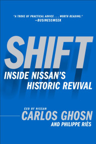 Shift (Inside Nissan's Historic Revival) by Carlos Ghosn, 9780385512916