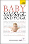 Baby Massage and Yoga by Anita Epple, 9781444103021