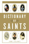 Dictionary of Saints by John J. Delaney, 9780385515207