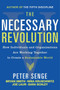 The Necessary Revolution (Working Together to Create a Sustainable World) by Peter M. Senge, Bryan Smith, Nina Kruschwitz, Joe Laur, Sara Schley, 9780385519045