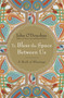 To Bless the Space Between Us (A Book of Blessings) by John O'Donohue, 9780385522274