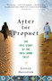 After the Prophet (The Epic Story of the Shia-Sunni Split in Islam) by Lesley Hazleton, 9780385523943