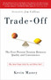 Trade-Off (Why Some Things Catch On, and Others Don't) by Kevin Maney, Jim Collins, 9780385525954