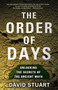 The Order of Days (Unlocking the Secrets of the Ancient Maya) by David Stuart, 9780385527279