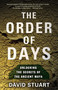 The Order of Days (Unlocking the Secrets of the Ancient Maya) by David Stuart, 9780385527279