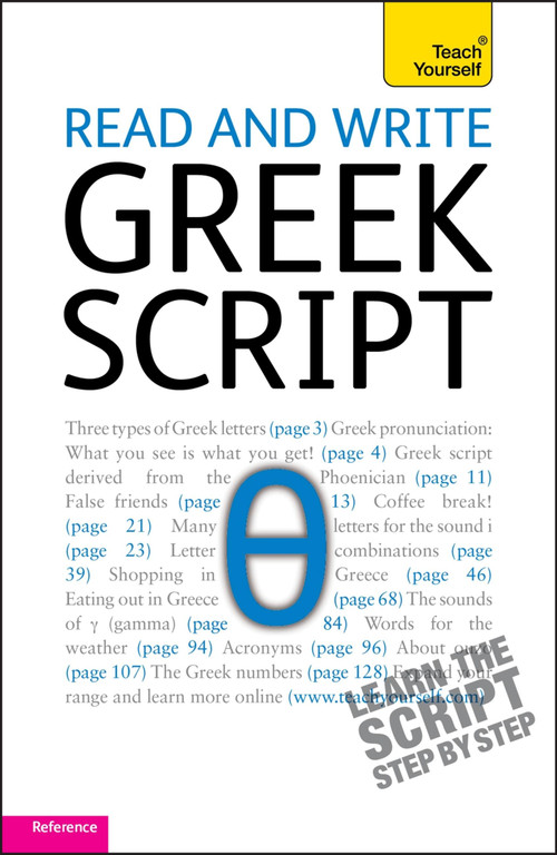 Read and write Greek script by Sheila Hunt, Dennis Couniacis, 9781444106138