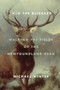 Into the Blizzard (Walking the Fields of the Newfoundland Dead) by Michael Winter, 9780385677851
