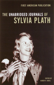 The Unabridged Journals of Sylvia Plath by Sylvia Plath, Karen V. Kukil, 9780385720250