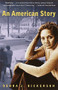An American Story by Debra J. Dickerson, 9780385720281
