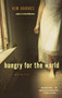 Hungry for the World (A Memoir) by Kim Barnes, 9780385720441