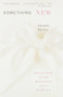 Something New (Reflections on the Beginnings of a Marriage) by Amanda Beesley, 9780385720458