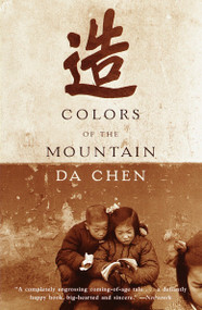 Colors of the Mountain (A Memoir) by Da Chen, 9780385720601