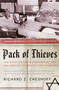 Pack of Thieves (How Hitler and Europe Plundered the Jews and Committed the Greatest Theft in History) by Richard Z. Chesnoff, 9780385720649