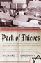 Pack of Thieves (How Hitler and Europe Plundered the Jews and Committed the Greatest Theft in History) by Richard Z. Chesnoff, 9780385720649