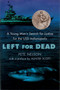 Left for Dead (A Young Man's Search for Justice for the USS Indianapolis) by Peter Nelson, 9780385730914
