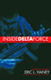 Inside Delta Force (The Story of America's Elite Counterterrorist Unit) - 9780385732529 by Eric Haney, 9780385732529