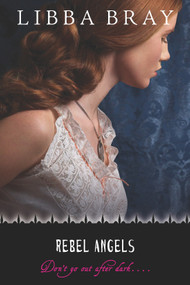 Rebel Angels by Libba Bray, 9780385733410