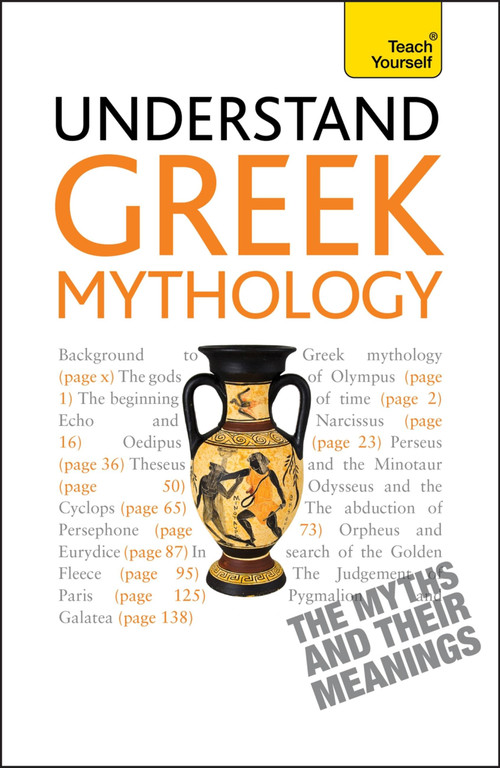 Understand Greek Mythology by Steve Eddy, Claire Hamilton, 9781444163469