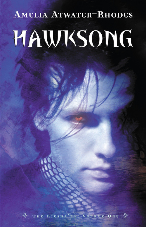 Hawksong (The Kiesha'ra: Volume One) by Amelia Atwater-Rhodes, 9780385734929
