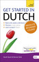 Get Started in Dutch Absolute Beginner Course (The essential introduction to reading, writing, speaking and understanding a new language) by Gerdi Quist, Dennis Strik, 9781444174564
