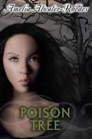Poison Tree by Amelia Atwater-Rhodes, 9780385737555
