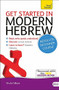 Get Started in Modern Hebrew Absolute Beginner Course by Shula Gilboa, 9781444175110