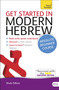 Get Started in Modern Hebrew Absolute Beginner Course (The essential introduction to reading, writing, speaking and understanding a new language) by Shula Gilboa, 9781444175110