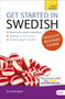 Get Started in Swedish Absolute Beginner Course (The essential introduction to reading, writing, speaking and understanding a new language) by Vera Croghan, Ivo Holmqvist, 9781444175202