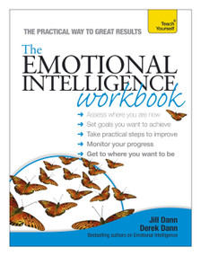 The Emotional Intelligence Workbook by Jill Dann, Derek Dann, 9781444176742